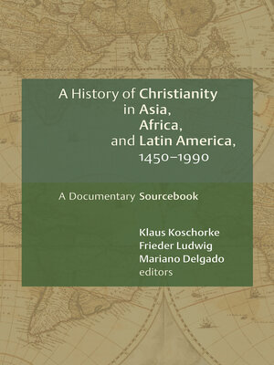 cover image of A History of Christianity in Asia, Africa, and Latin America, 1450-1990